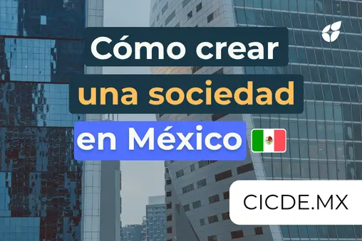 Proceso para crear una sociedad en México