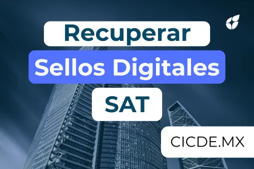 Recuperar Sellos Digitales SAT