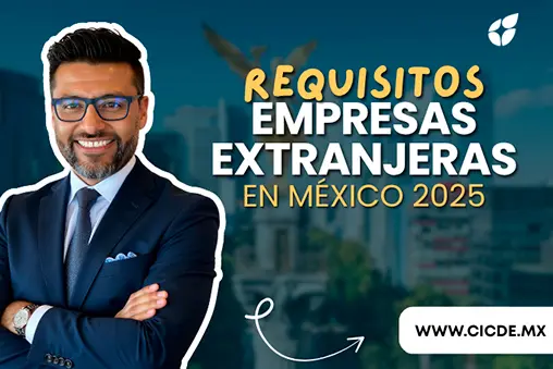 Abrir empresa en México con estos requisitos legales