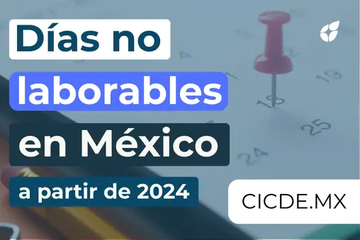 Días no laborables en México a partir de 2024