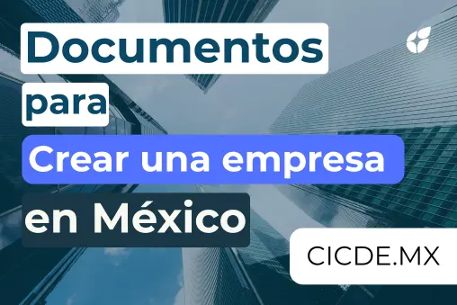 Documentos para Crear una empresa en México.webp