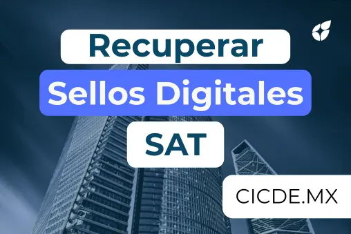 Recuperar Sellos Digitales SAT